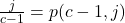 \frac{j}{c-1} = p(c-1,j)